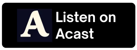 Listen on Acast